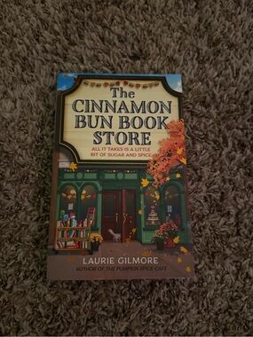 the cinnamon bun bookstore by laurie gilmore